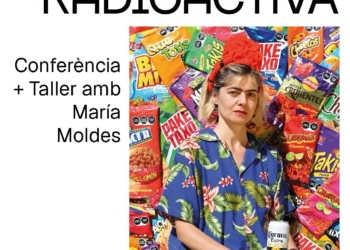 Güera Radioactiva. Conferència i taller amb María Moldes a Belles Arts d’Altea