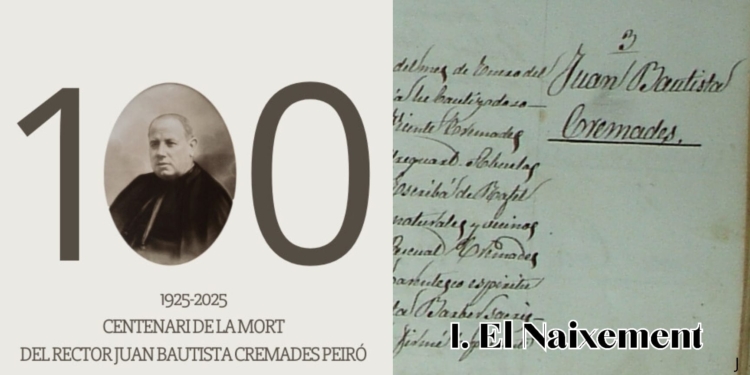 I El Naixement de D. Juan Bautista Cremades Peiró
