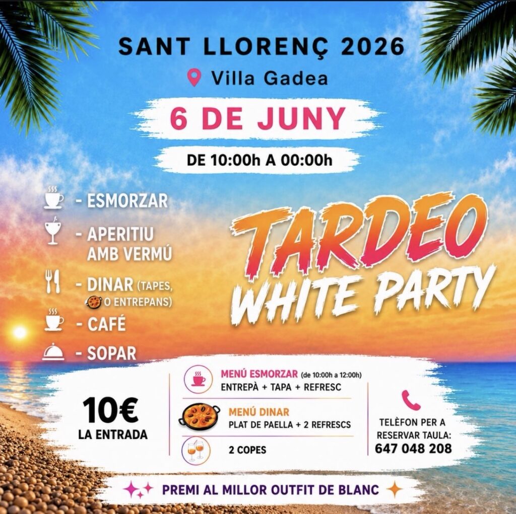 El pròxim 6 de juny Sant Llorenç 2026 celebrarà el seu “Tardeo White Party” a Villa Gadea amb música, menjar i sorteig d’entrades