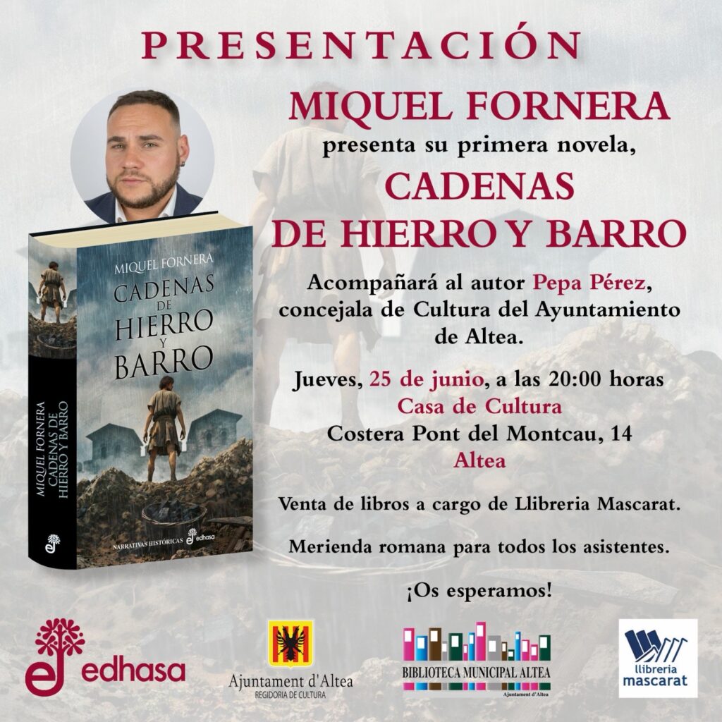 L’alteà Miquel Fornera presenta la seua novela «Cadenas de hierro y barro», en un acte amb berenar romà inclòs. Entrevista a l’autor L’alteà Miquel Fornera presenta la seua novela «Cadenas de hierro y barro», en un acte amb berenar romà inclòs. Entrevista a l’autor