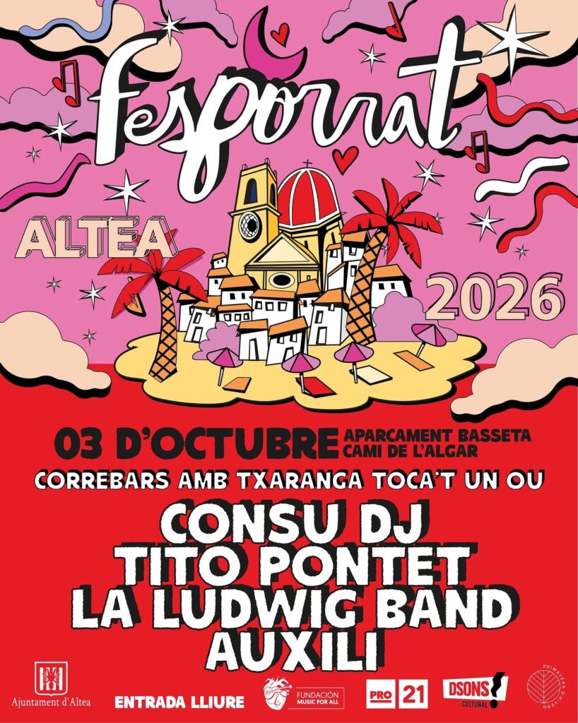 Última nit de les Festes d’Altea: el Fesporrat arriba este dissabte amb Auxili, La Ludwig Band, Tito Pontet i DJ Consu